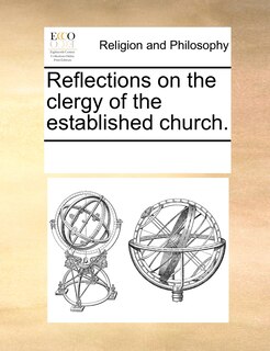 Front cover_Reflections On The Clergy Of The Established Church.