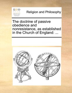 Front cover_The Doctrine Of Passive Obedience And Nonresistance, As Established In The Church Of England