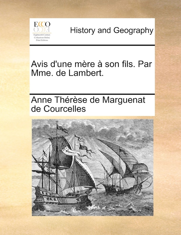 Couverture_Avis D'une Mère À Son Fils. Par Mme. De Lambert.