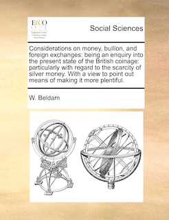 Couverture_Considerations on Money, Bullion, and Foreign Exchanges