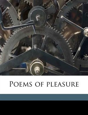 Poems Of Pleasure