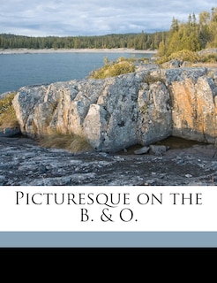 Couverture_Picturesque On The B. & O.