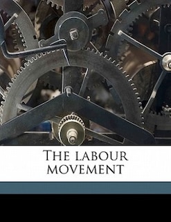 The Labour Movement