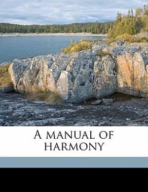 A Manual Of Harmony