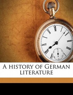 A History Of German Literature