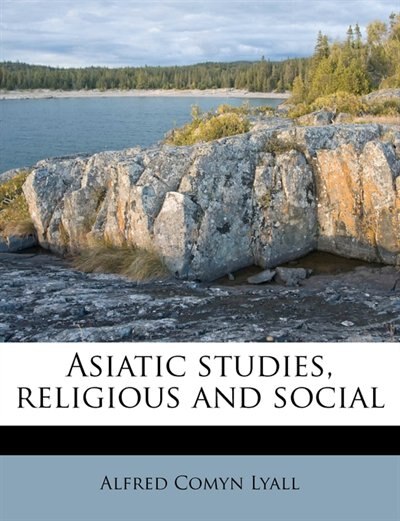 Asiatic studies, religious and socia