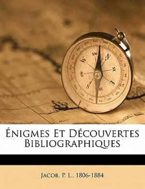 Front cover_Énigmes Et Découvertes Bibliographiques