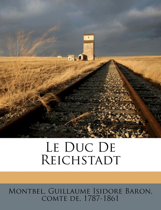 Front cover_Le Duc De Reichstadt