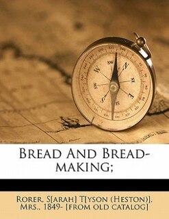 Front cover_Bread And Bread-making;