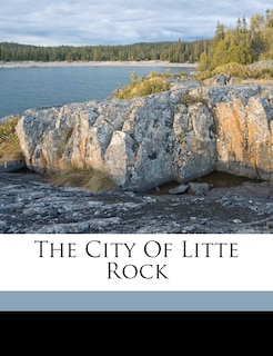 Front cover_The City Of Litte Rock