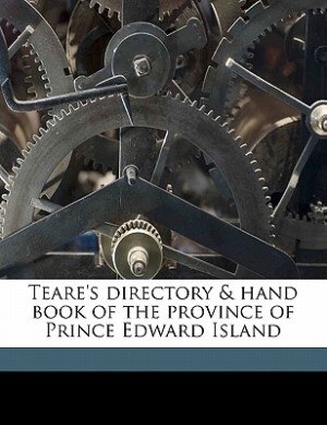 Couverture_Teare's directory & hand book of the province of Prince Edward Islan