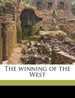 The Winning Of The West