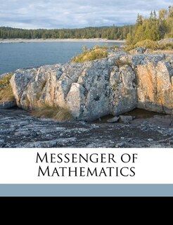 Couverture_Messenger Of Mathematics Volume 1, New Series