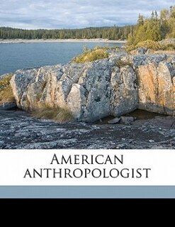 Couverture_American anthropologis, Volume 24