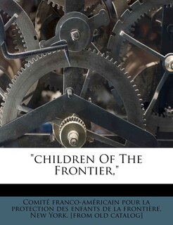 Front cover_Children Of The Frontier,