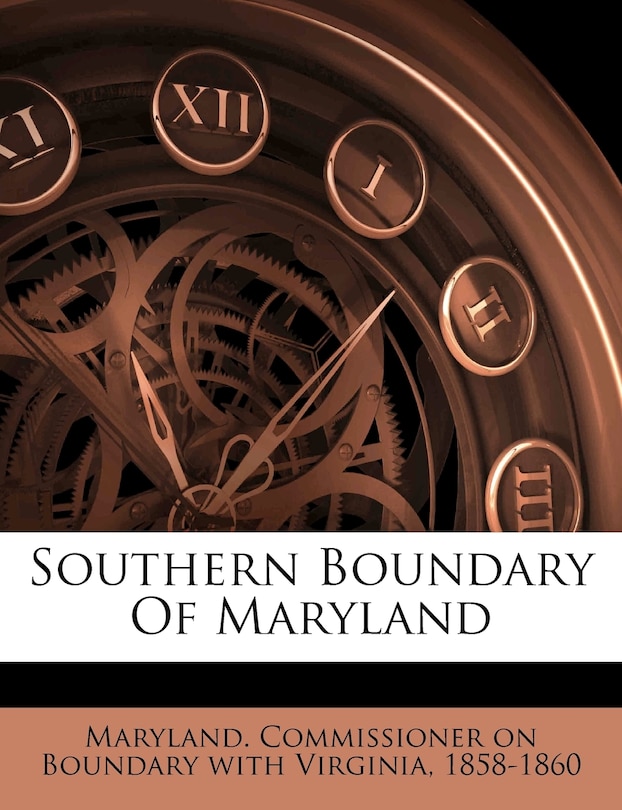 Front cover_Southern Boundary Of Maryland