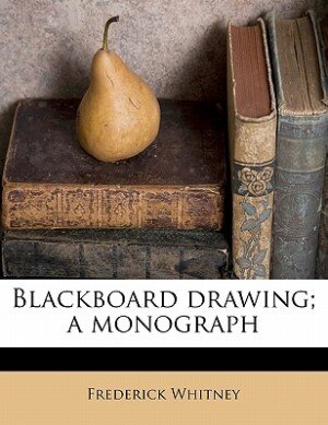 Front cover_Blackboard Drawing; A Monograph