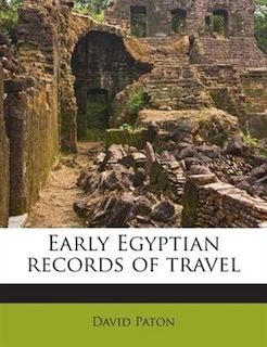 Front cover_Early Egyptian Records Of Travel