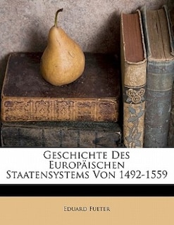 Couverture_Geschichte Des Europäischen Staatensystems Von 1492-1559