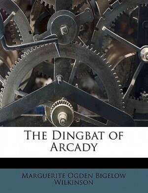 Front cover_The Dingbat Of Arcady