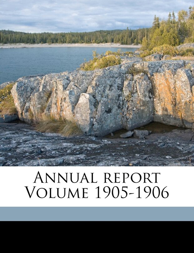 Couverture_Annual Report Volume 1905-1906