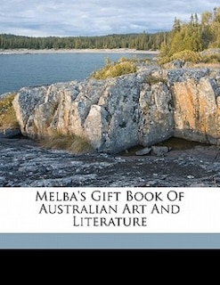 Couverture_Melba's Gift Book Of Australian Art And Literature