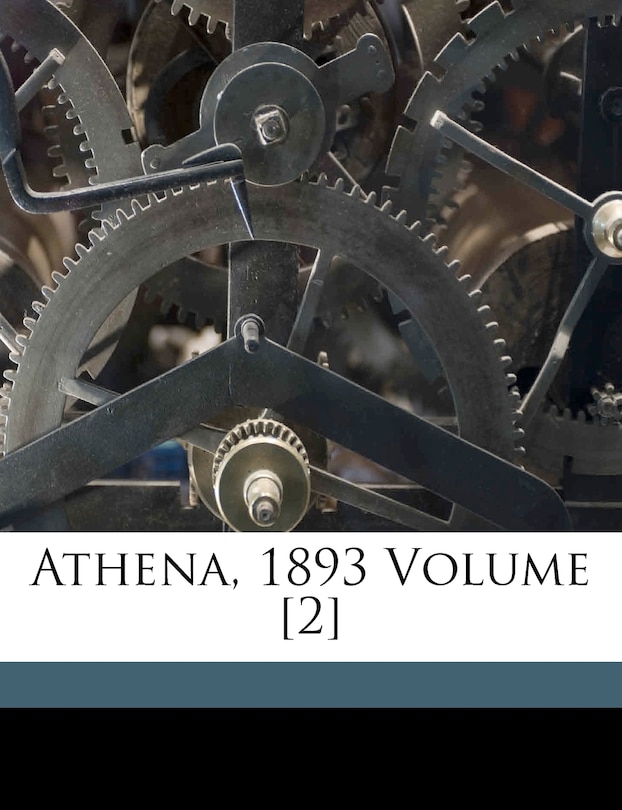 Front cover_Athena, 1893 Volume [2]
