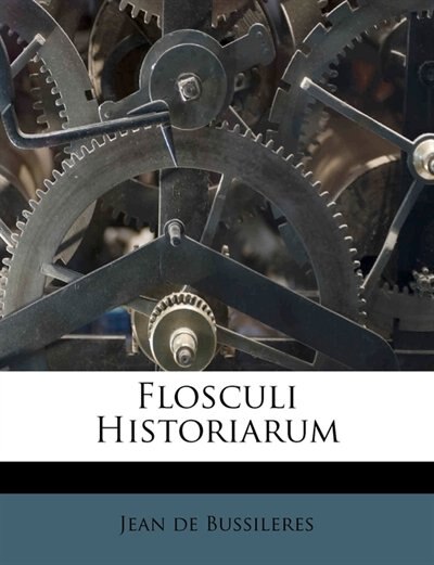 Front cover_Flosculi Historiarum