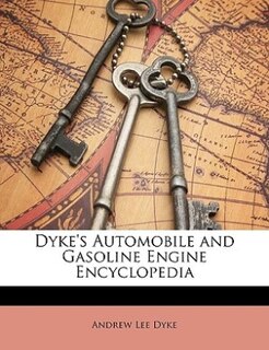 Couverture_Dyke's Automobile and Gasoline Engine Encyclopedia