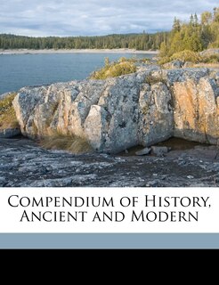 Front cover_Compendium Of History, Ancient And Modern