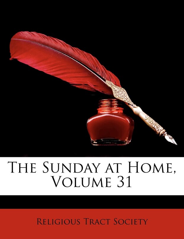 Front cover_The Sunday At Home, Volume 31