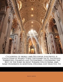 Front cover_Cyclopedia Of Moral And Religious Anecdotes