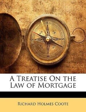 Couverture_A Treatise On The Law Of Mortgage