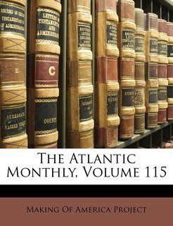 Front cover_The Atlantic Monthly, Volume 115