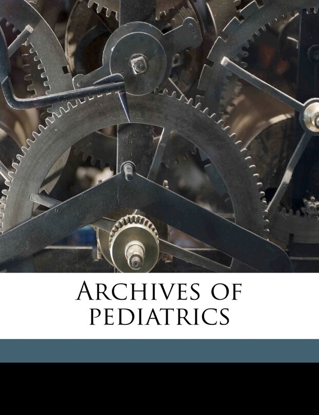 Couverture_Archives Of Pediatrics Volume 27