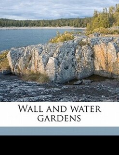 Wall And Water Gardens