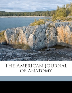Front cover_The American journal of anatomy Volume v. 12