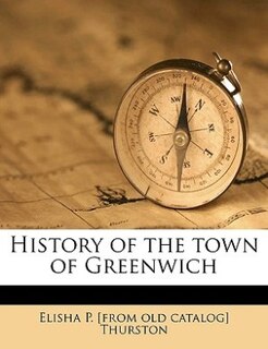 Couverture_History Of The Town Of Greenwich