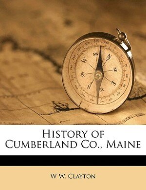 Front cover_History Of Cumberland Co., Maine