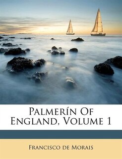 Front cover_Palmerín Of England, Volume 1
