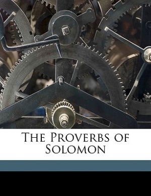 Front cover_The Proverbs Of Solomon