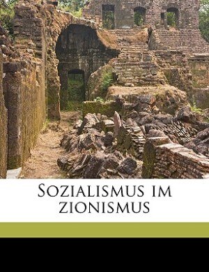 Couverture_Sozialismus Im Zionismus