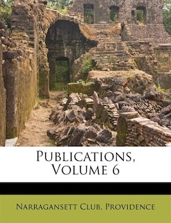 Publications, Volume 6