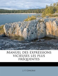 Front cover_Manuel Des Expressions Vicieuses Les Plus Fréquentes