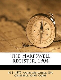 Front cover_The Harpswell register, 1904 Volume 1