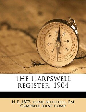 Front cover_The Harpswell register, 1904 Volume 1