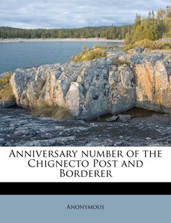 Couverture_Anniversary Number Of The Chignecto Post And Borderer