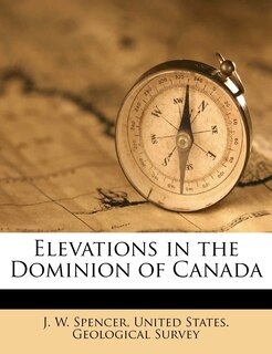 Front cover_Elevations In The Dominion Of Canada