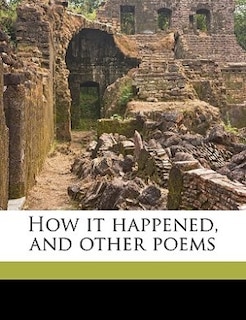 Couverture_How It Happened, And Other Poems