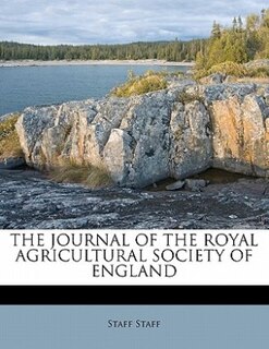 The Journal Of The Royal Agricultural Society Of England